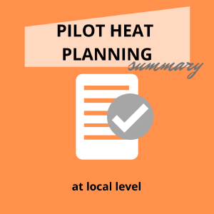Pilot heat planning summary